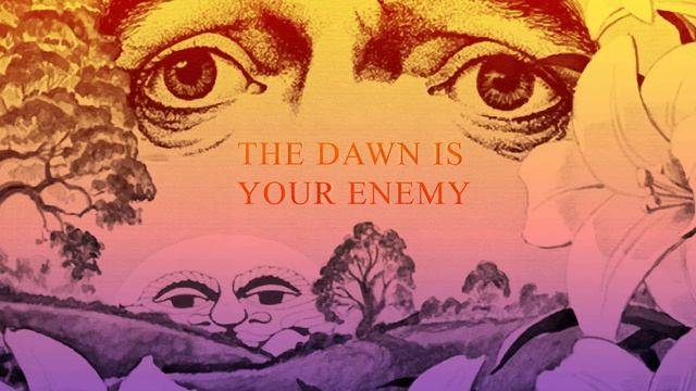 The Dawn Is Your Enemy v2 смотреть онлайн