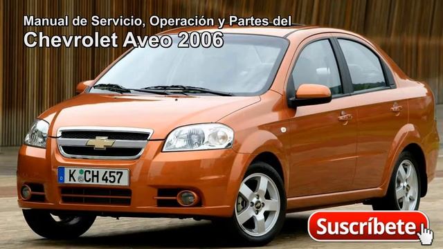 Manual de Servicio, Operación y Partes del Chevrolet Aveo 2006 - pdf смотреть онлайн