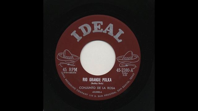 Conjunto De La Rosa - Rio Grande Polka - Ideal 2380-a смотреть онлайн