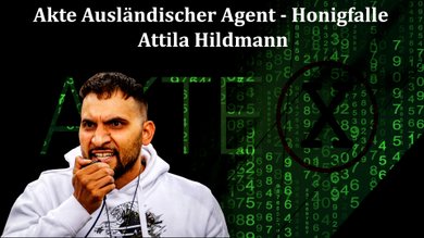 Akte Ausländischer Agent - Honigfalle Attila Hildmann!