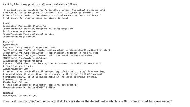 Ubuntu 16.04 LTS changing OOMScoreAdjust in /lib/systemd/system/postgresql@.service has no effect смотреть онлайн