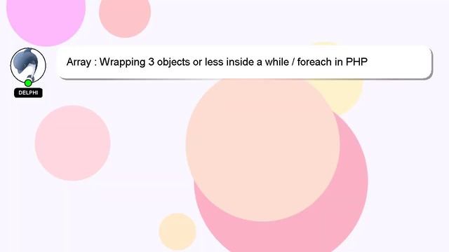 Array : Wrapping 3 objects or less inside a while / foreach in PHP смотреть онлайн