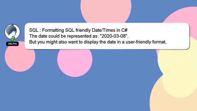 SQL : Formatting SQL friendly Date/Times in C# смотреть онлайн