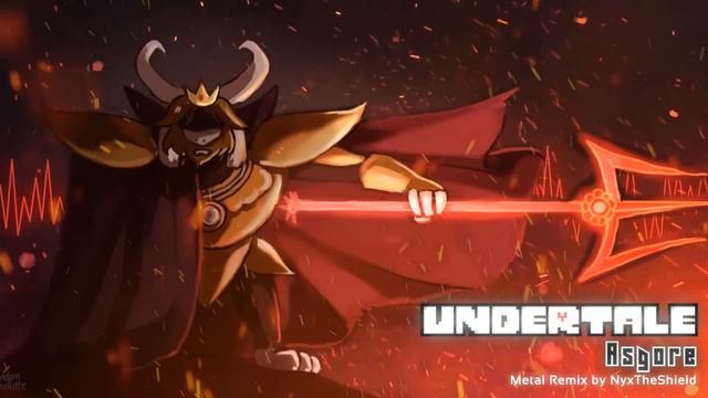 Undertale  - ASGORE [Metal Remix By NyxTheShield]