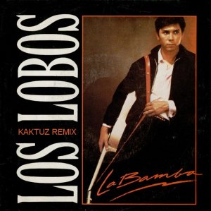 Los Lobos - La Bamba (KaktuZ RemiX)