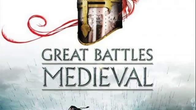 The History Channel Great Battles Medieval PC смотреть онлайн