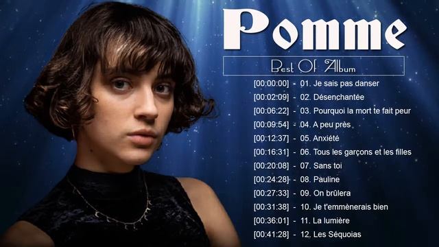 Pomme Les Meilleures Chansons: Sans toi, Sans toi, On brûlera, Pauline,.. смотреть онлайн