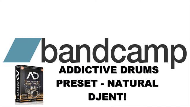 ADDICTIVE DRUMS PRESET - NATURAL DJENT! смотреть онлайн