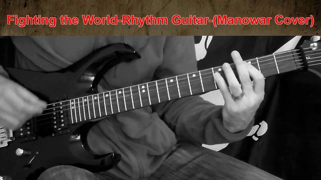 Fighting The World   Rhythm Guitar   Manowar Cover