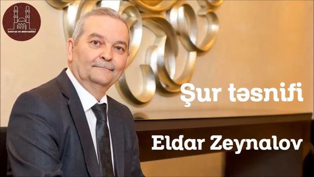 Eldar Zeynalov. Şur təsnifi смотреть онлайн