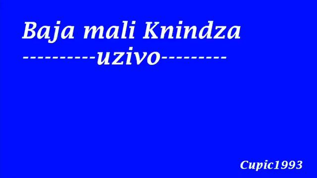 Baja Mali Knindza Mix 1