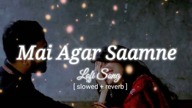 Mai Agar Saamne (Slowed and Reverb) | Alka Yagnik & Abhijeet | Raaz | Lofi Vibes l #Lofisong смотреть онлайн
