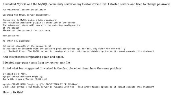 Sandbox-HDP The MySQL server is running with the --skip-grant-tables option so it cannot execute... смотреть онлайн