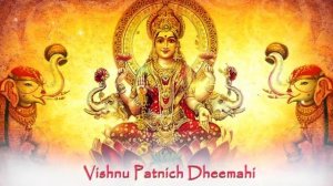 Sri Lakshmi Gayatri Mantra 108 Times  Powerful Mantra For Wealth & Luxuries