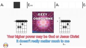 OZZY OSBOURNE   Dreamer  - Guitar Chords & Lyrics HD