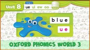 Long | ue | Oxford Phonics World 3 - Long Vowels. #35