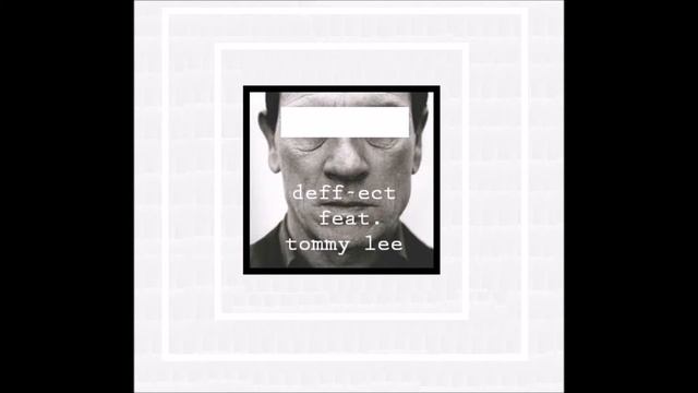 Deff ect - Tommy Lee Beat 103 bpm смотреть онлайн