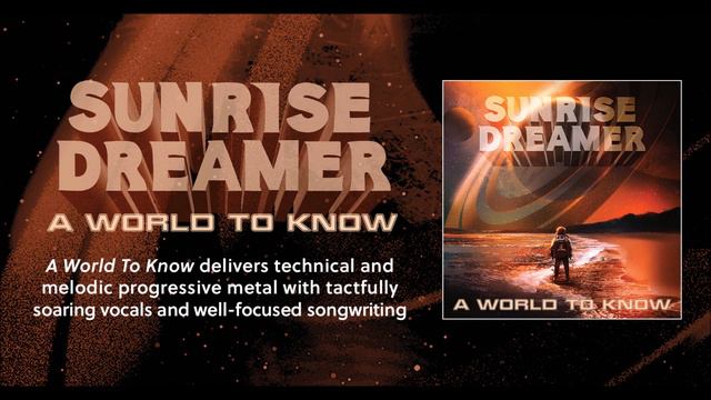 SUNRISE DREAMER - A Change Meant To Be (OFFICIAL STREAM) смотреть онлайн