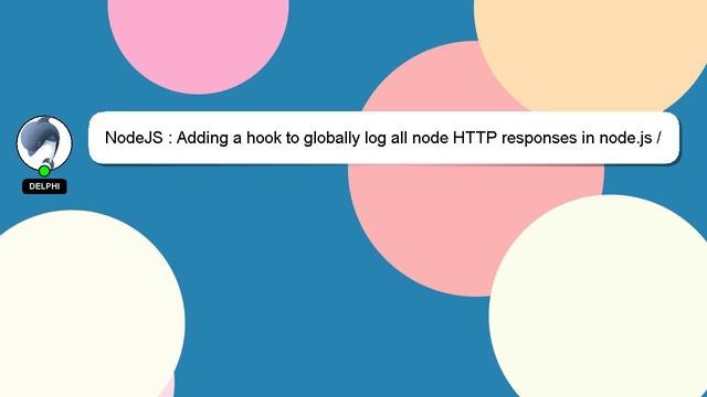 NodeJS : Adding a hook to globally log all node HTTP responses in node.js / express смотреть онлайн