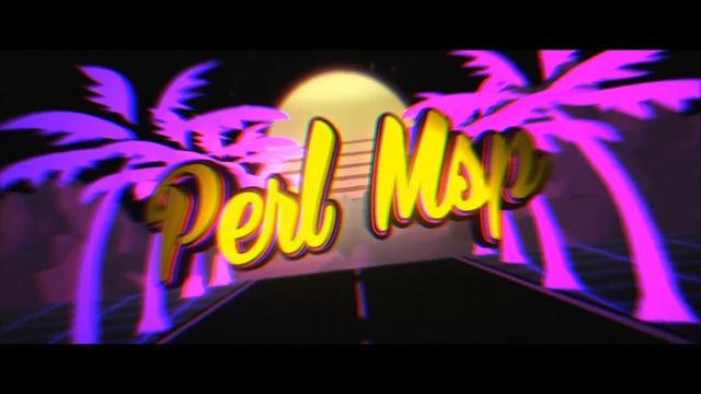 NEW INTRO FOR PERL MSP! смотреть онлайн