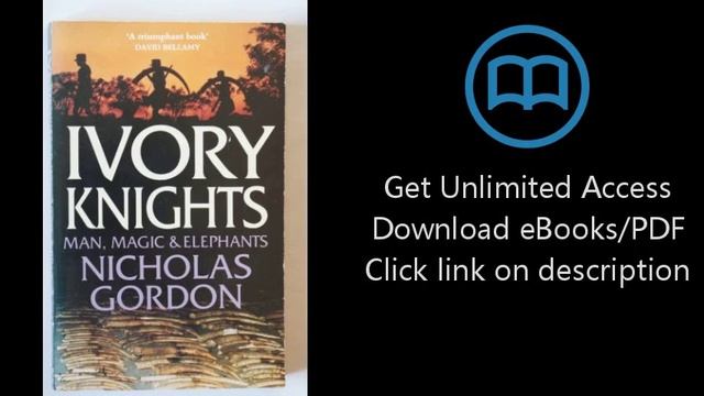 Download Ivory Knights: Man, Magic and Elephants PDF смотреть онлайн