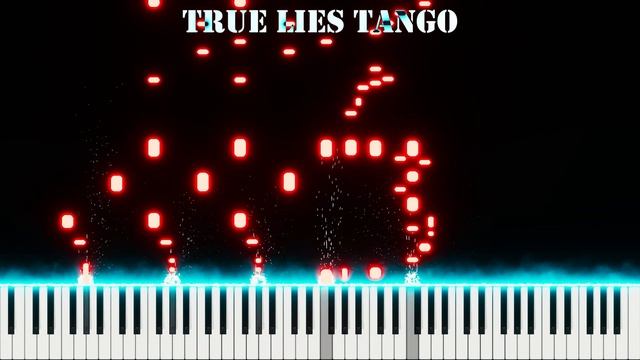 Arnold Schwarzenegger - True Lies Tango | Impossible Piano Theme смотреть онлайн