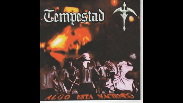 TEMPESTAD - Algo está Naciendo (2008) (FULL ALBUM) смотреть онлайн