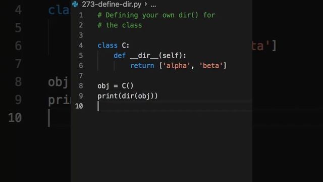 In Python, it is possible to redefine the default behaviour of the dir() function when it is applie смотреть онлайн