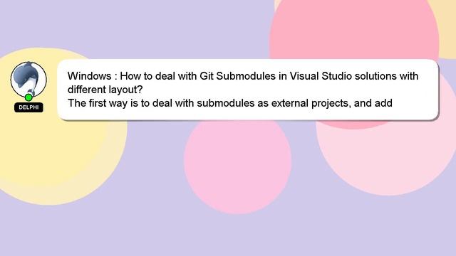 Windows : How to deal with Git Submodules in Visual Studio solutions with different layout? смотреть онлайн