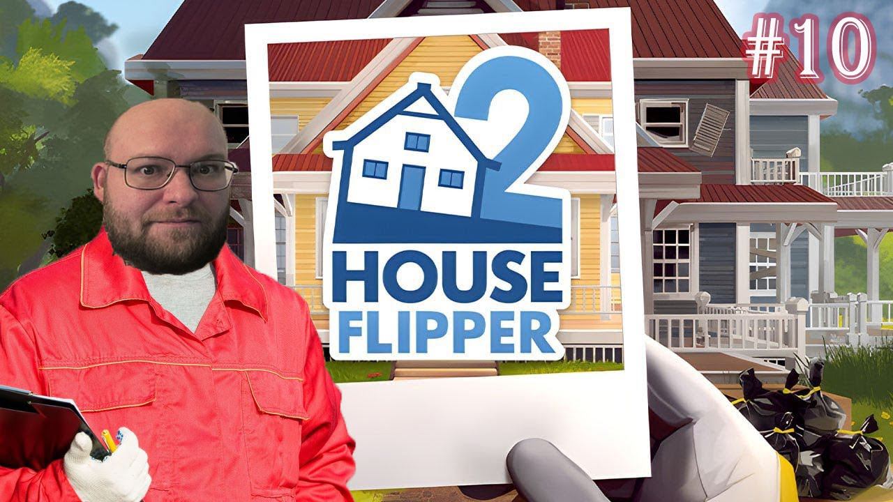 РЕМОНТ У БАБУЛИ ▶ House Flipper 2 #10 смотреть онлайн