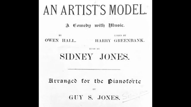Sidney Jones An Artist's Model Excerpts Part I / Auszüge Teil 1 (Piano / Klavier) смотреть онлайн