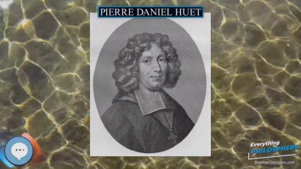 Pierre Daniel Huet 👩🏫📜 Everything Philosophers 🧠👨🏿🏫