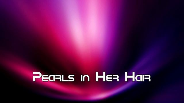 Pearls in Her Hair смотреть онлайн