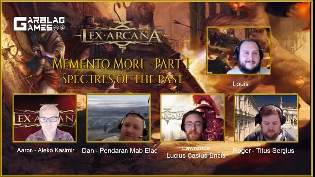 Lex Arcana RPG Ep01 - Momento Mori - Part 1 Spectres of the Past смотреть онлайн