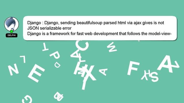Django : Django, sending beautifulsoup parsed html via ajax gives is not JSON serializable error смотреть онлайн