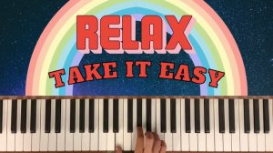 Piano tutorial : MIKA Relax Take It Easy