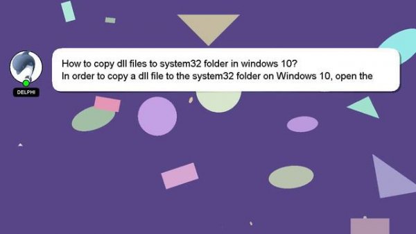 How to copy dll files to system32 folder in windows 10?