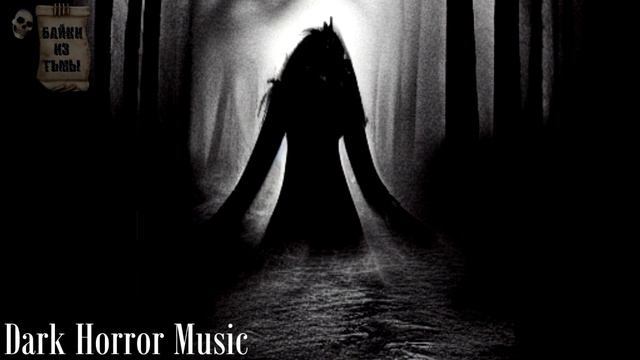 DARK HORROR MUSIC (vol.1 By @bayki)