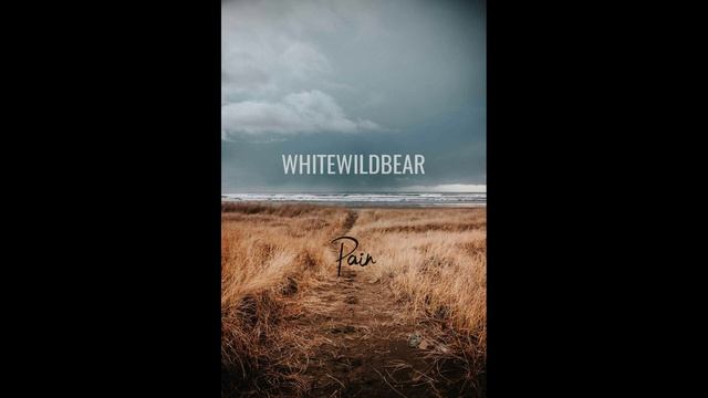 Whitewildbear - Pain.mp4