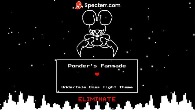 ELIMINATE - Ponder's Undertale Fan Made Boss Fight Theme смотреть онлайн