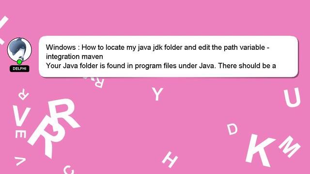 Windows : How to locate my java jdk folder and edit the path variable - integration maven смотреть онлайн