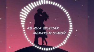 AD AKA DILOVAR-  Мепарем Осмон ☁️