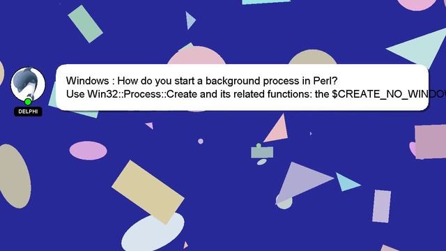 Windows : How do you start a background process in Perl? смотреть онлайн