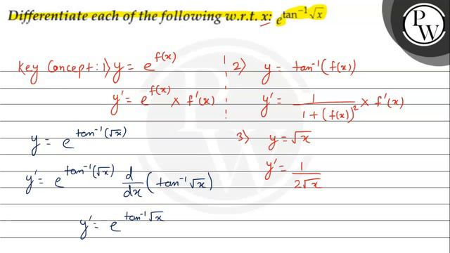 Differentiate Each Of The Following W.r.t. \( X: E^{\tan ^{-1} \sqr...
