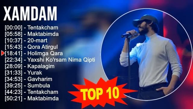 Xamdam 2023 MIX ~ Top 10 eng yaxshi qo'shiqlar смотреть онлайн