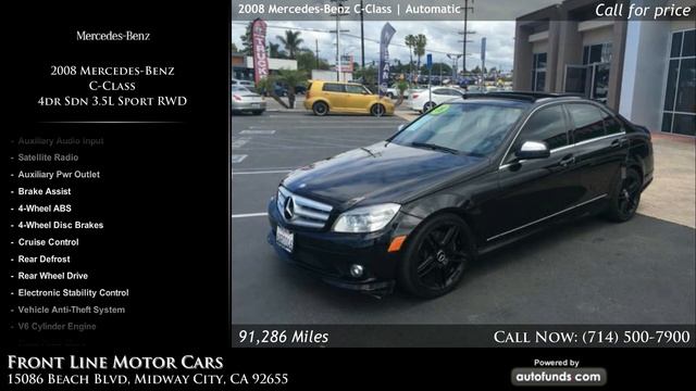 Used 2008 Mercedes-Benz C-Class | Front Line Motor Cars, Midway City, CA - SOLD смотреть онлайн