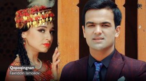 Faxriddin Ismoilov - Qopoqingnan | Фахриддин Исмоилов - Копокингнан