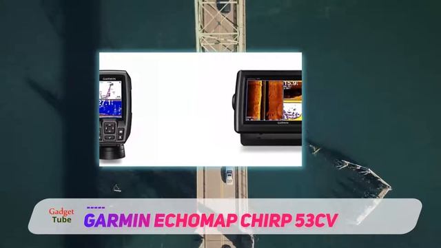 Garmin echoMAP CHIRP 53cv Review смотреть онлайн