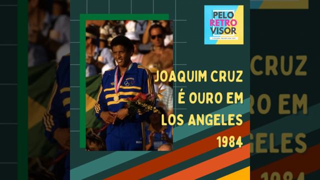 Pelo RETROvisor: Joaquim Cruz é ouro em Los Angeles смотреть онлайн