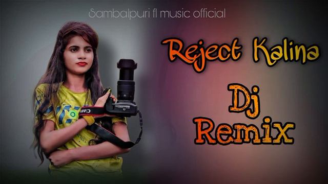 Reject Kalina Sambalpuri dj song !! Ruku suna,Umakant Barik !! Sambalpuri fl music official смотреть онлайн